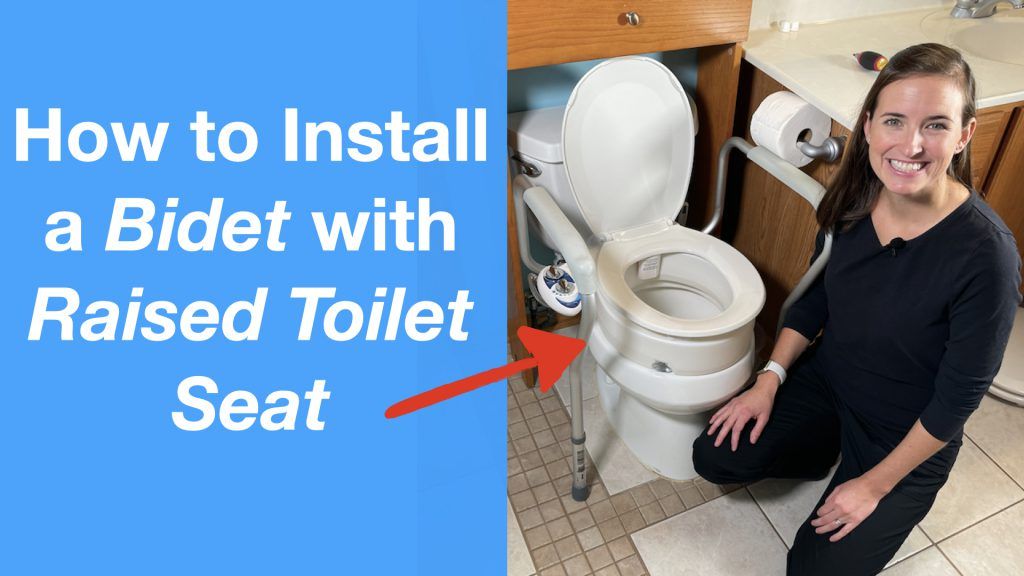 How to Install a Bidet with Raised Toilet Seat