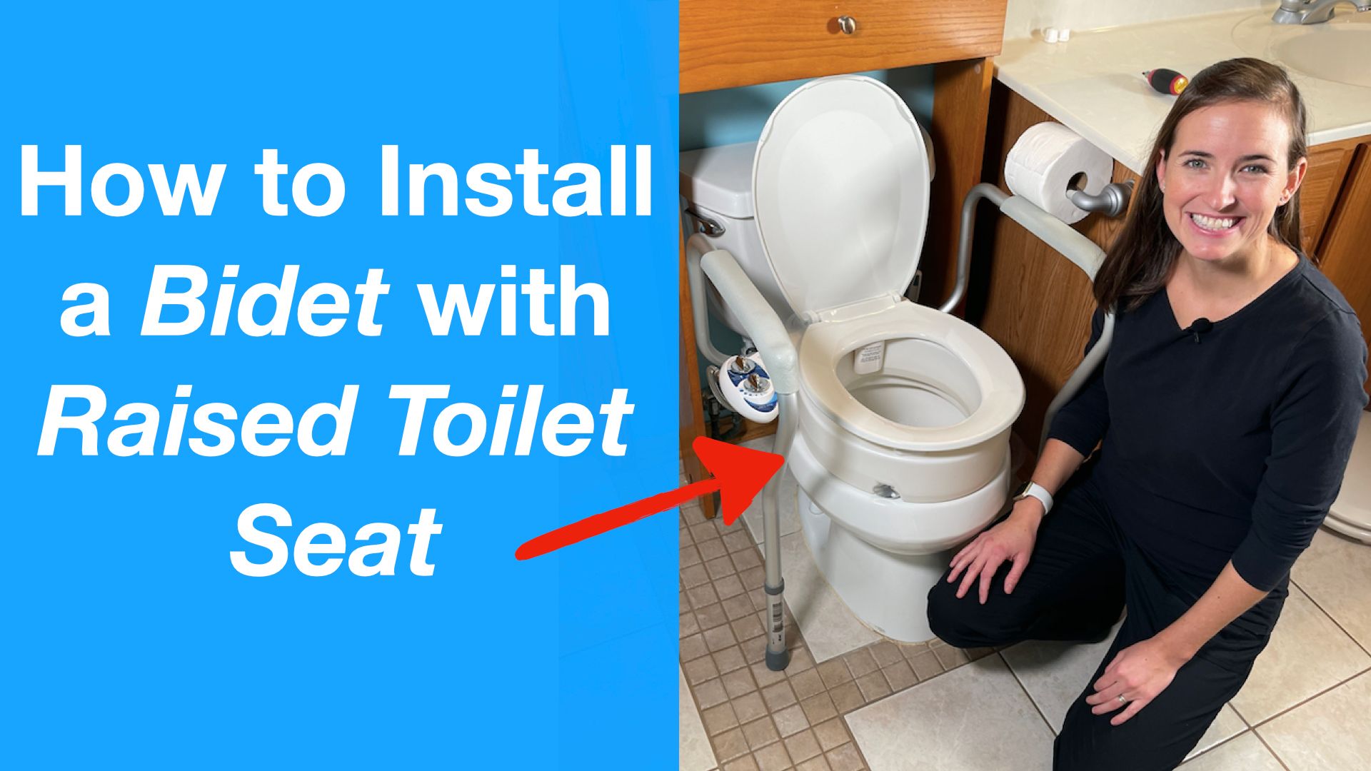 How to a Bidet with a Raised Toilet -
